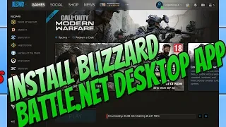 How To Install Blizzard Battle.net Desktop App | Download Call Of Duty Modern Warfare Open Beta How To Install Blizzard Battle.net Desktop App | Download Call Of Duty Modern Warfare Open Beta