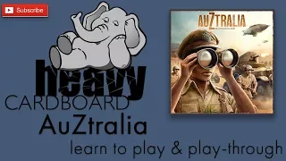 AuZtralia 4p Play-through, Teaching, & Roundtable discussion by Heavy Cardboard