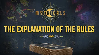 Learn how to play MYTHICALS in 6 minutes!