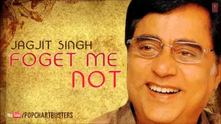 In Ashqon Ko Paani Kehna Full Audio Sng Forget Me Not - Jagjit Singh Hit Ghazals
