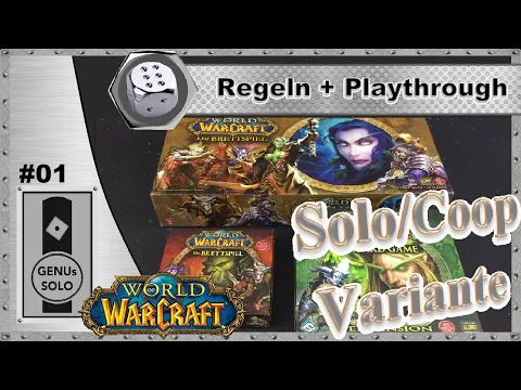 World of Warcraft Das Brettspiel - Solo/Coop Variante - S01E01 - Playthrough - Regeln - deutsch