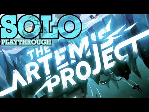 The Artemis Project - Solo - Rules + Playthrough