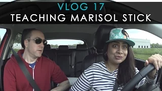 VLOG 17: How to Drive Stick Manual - With Marisol