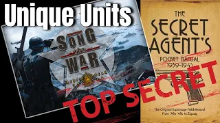 Song for War : Unique Units - Top Secret Briefing