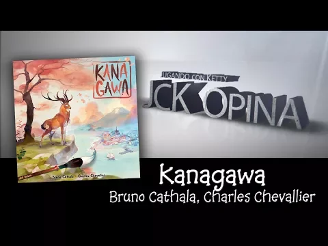 Kanagawa [JcK Opina ep. 109]