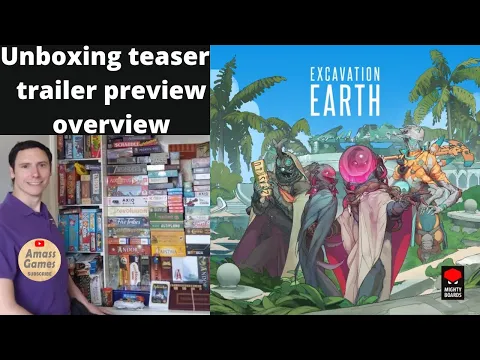 Excavation Earth #unboxing #teaser #trailer #preview #boardgame #tabletop #games AmassGames