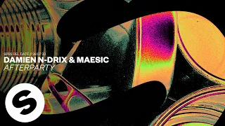 Damien N-Drix & Maesic - Afterparty (Official Audio)