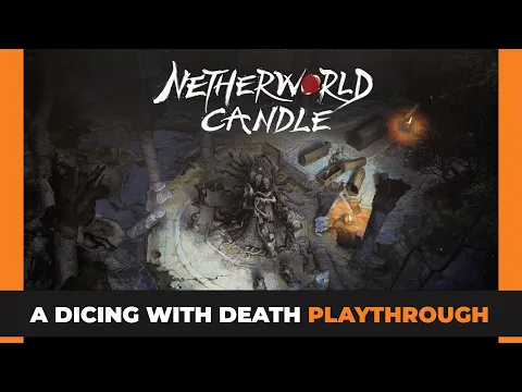 Netherworld Candle | A Tomb Delving Playthrough | 2 Players