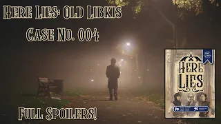 Here Lies Playthrough Case No. 004 | FULL SPOILERS!