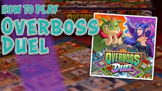 Overboss Duel | How To Play | Learn To Play in 9 Minutes!