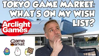 Tokyo Game Market: What's on My Wish List?