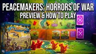 Peacemakers: Horrors of War | Preview & How To Play