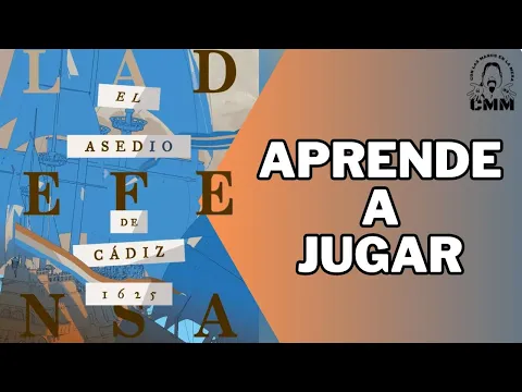 LA DEFENSA, El asedio de Cádiz 1625: Cómo jugar