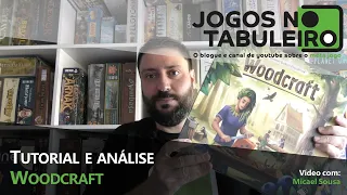 Woodcraft: tutorial e análise