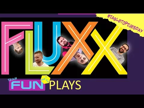 Let's Play Fluxx - Team Fun #TabletopTuesday