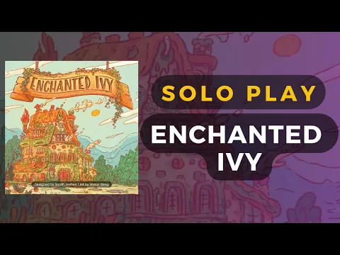 Enchanted Ivy Board Game Gameplay - Scenario 3 | DaniCha