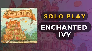 Enchanted Ivy Board Game Gameplay - Scenario 3 | DaniCha