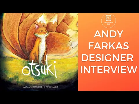 Otsuki Designer & Artist Andy Farkas On Making His First Board Game