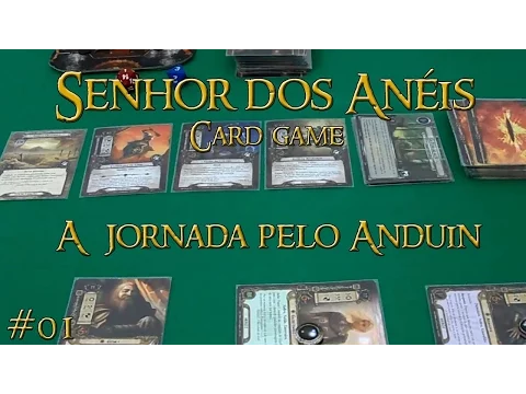 Senhor dos Anéis - A jornada pelo Anduin - Partida Completa