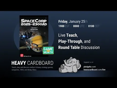 SpaceCorp 4p Play-through, Teaching, & Roundtable discussion by Heavy Cardboard