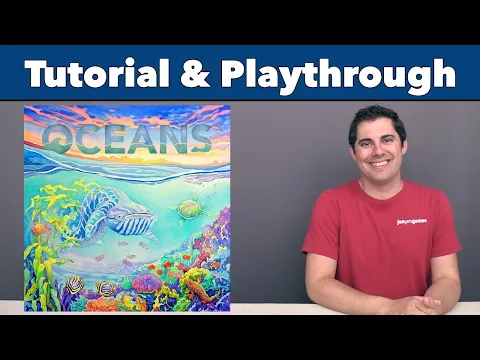Oceans Tutorial & Playthrough