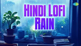 Hindi Lofi Rain | Superhit Monsoon Jukebox | Sawan Ke Jhoole | Thande Thande Paani Se | Chhod Gaye