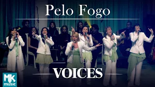Voices - Pelo Fogo (Ao Vivo) - DVD Acústico - Collection