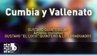 Cumbia Y Vallenato, Gustavo Quintero Jr - Audio