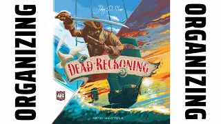 Organizing Dead Reckoning (Fully Sleeved and Upgraded, All Expansion Content) SideGame LLC