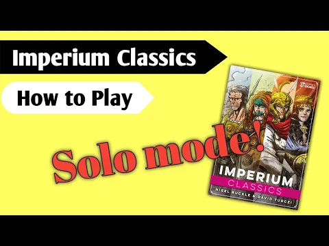 Imperium Classics: How to Play Solo