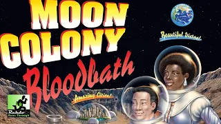 Moon Colony Bloodbath my first top10 contender for 2025 is... unexpected!