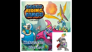 Gaming Knights Kickstarter Preview ; We play Dodos Riding Dinos ( full Playthrough)