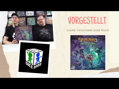 VORGESTELLT: Clank! Catacombs (Dire Wolf)
