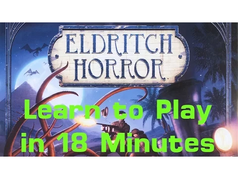 Learn to Play Eldritch Horror