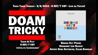 It's TRICKY: Bridge City Poker Live Teach & Play