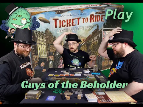 Ticket to Ride Legends of the West Part 1