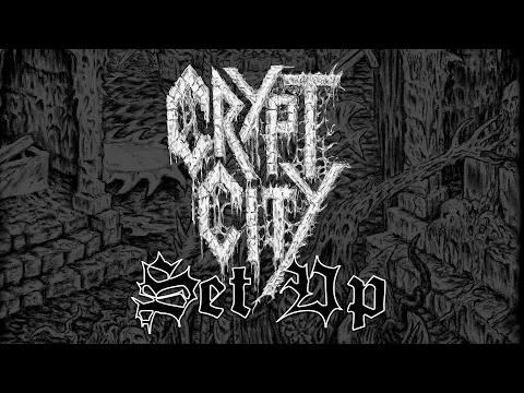 CRYPT CITY: Set Up