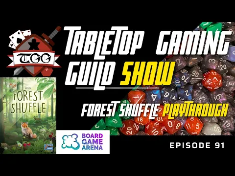 Tabletop Gaming Guild Show: Forest Shuffle Playthrough