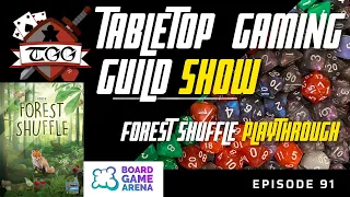 Tabletop Gaming Guild Show: Forest Shuffle Playthrough