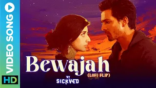 Bewajah (Lofi Mix) By Sickved | Himesh Reshammiya | New Lofi Song 2023 | ErosNowMusic
