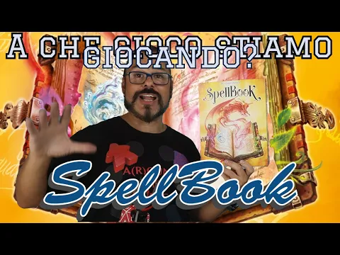UNA SCUOLA DI MAGIA IN SCATOLA!! A Che Gioco Stiamo Giocando? SpellBook