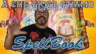 UNA SCUOLA DI MAGIA IN SCATOLA!! A Che Gioco Stiamo Giocando? SpellBook