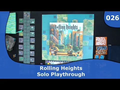 Rolling Heights Solo Playthrough | 26 | CulBlu and Cardboard