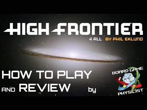 High Frontier 4 All - How to play (and review)