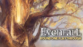 Evenfall - Round One Playthrough SEE UPDATE IN THE DESCRIPTION🧐