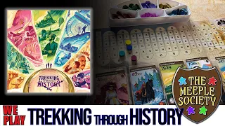Trekking though History Rules Discussion and Playthrough
