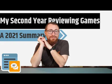 My Second Year Reviewing Board Games - Going Over My 2021 Reviews