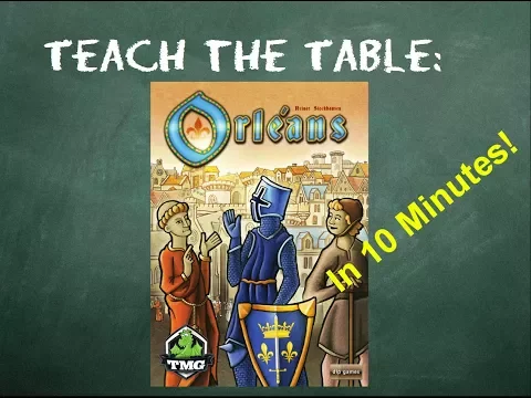 How to play Orléans in 10 minutes