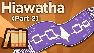 Hiawatha - Government for the People - Extra History - #2