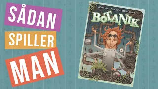 Sådan spiller du BOTANIK